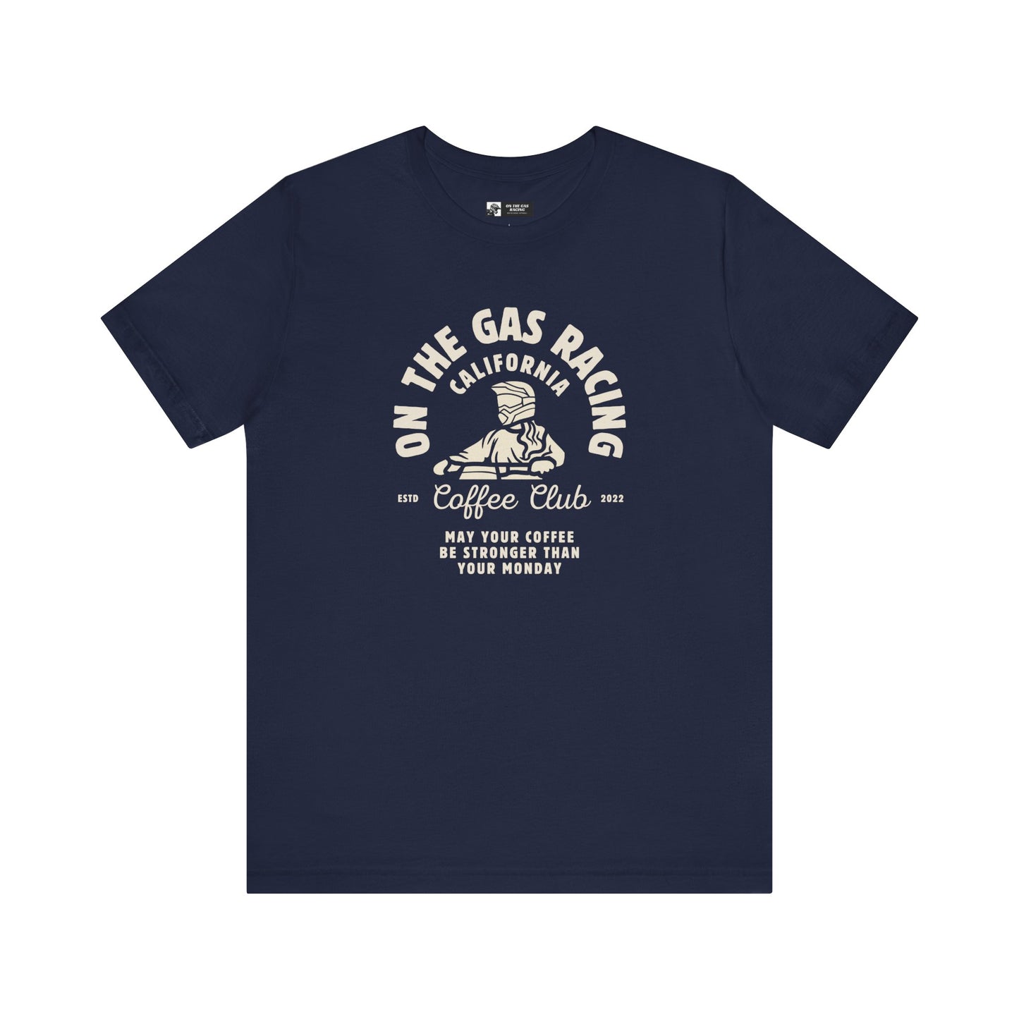 Unisex Tee - 'On the Gas Racing' Coffee Club