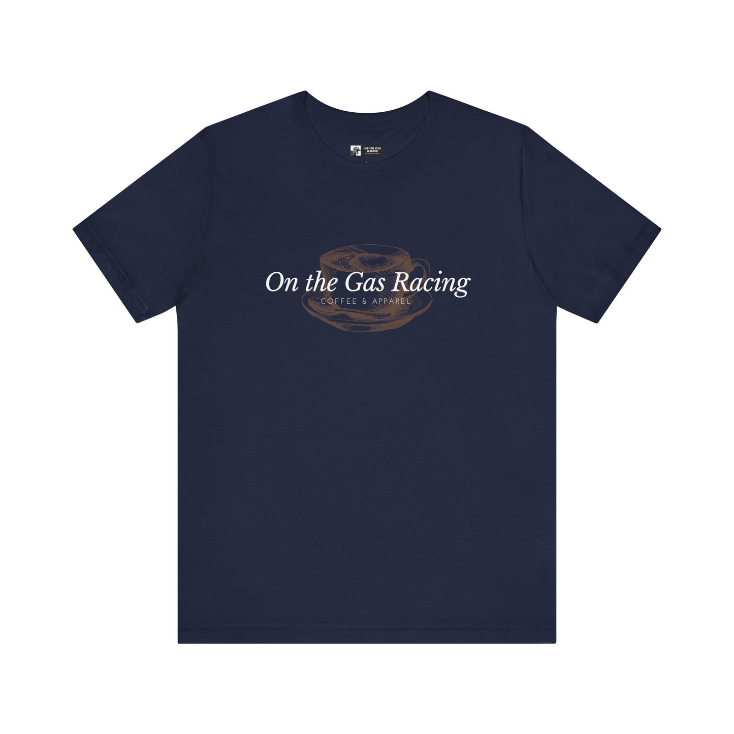 Unisex Tee - 'On the Gas Racing' Coffee Cup Minimalist