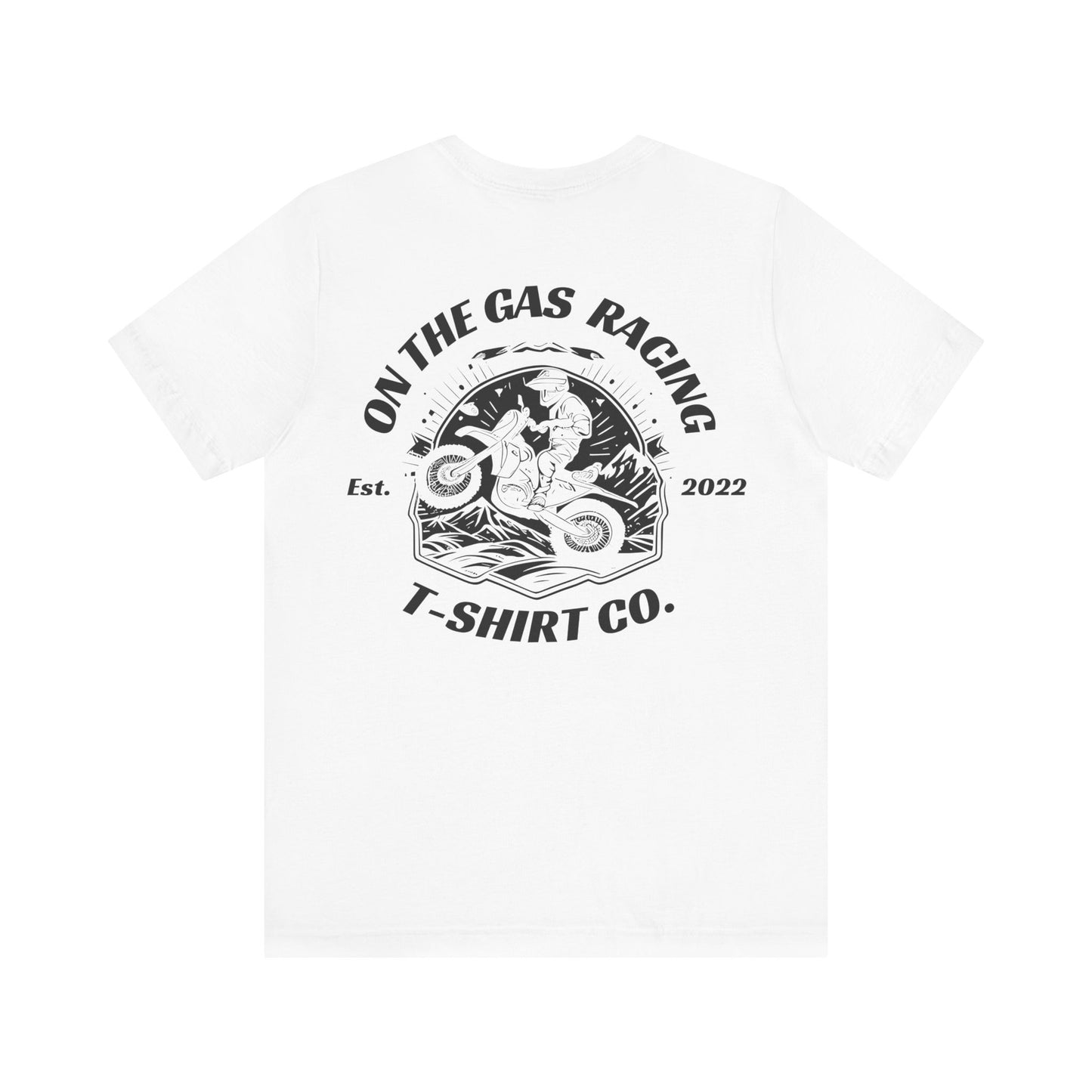 Unisex Tee - 'On the Gas Racing' T-Shirt Co.
