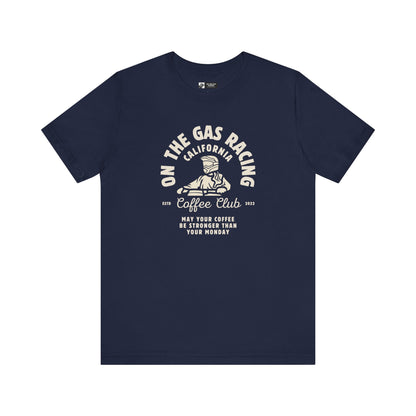 Unisex Tee - 'On the Gas Racing' Coffee Club