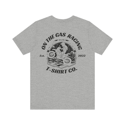Unisex Tee - 'On the Gas Racing' T-Shirt Co.